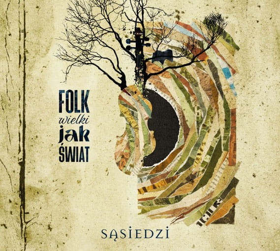 Sasiedzi-Folk-wielki-jak-swiat.jpg