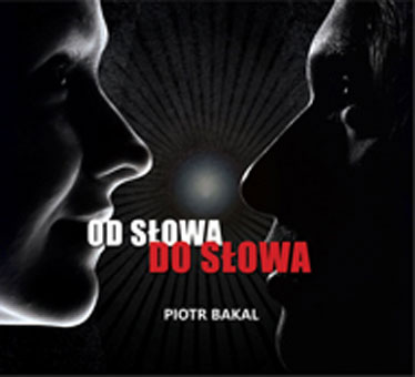 Piotr-Bakal-Od-slowa-do-slowa.jpg