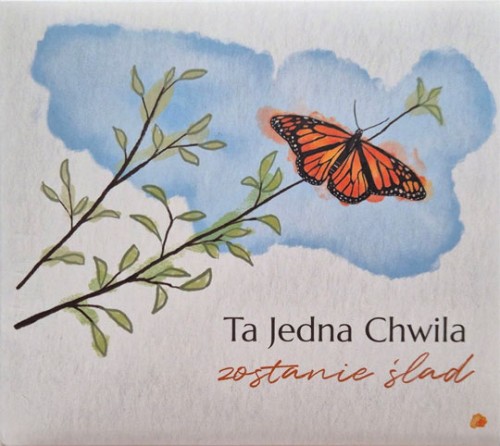 Ta-Jedna-Chwila-Zostanie-slad.jpg