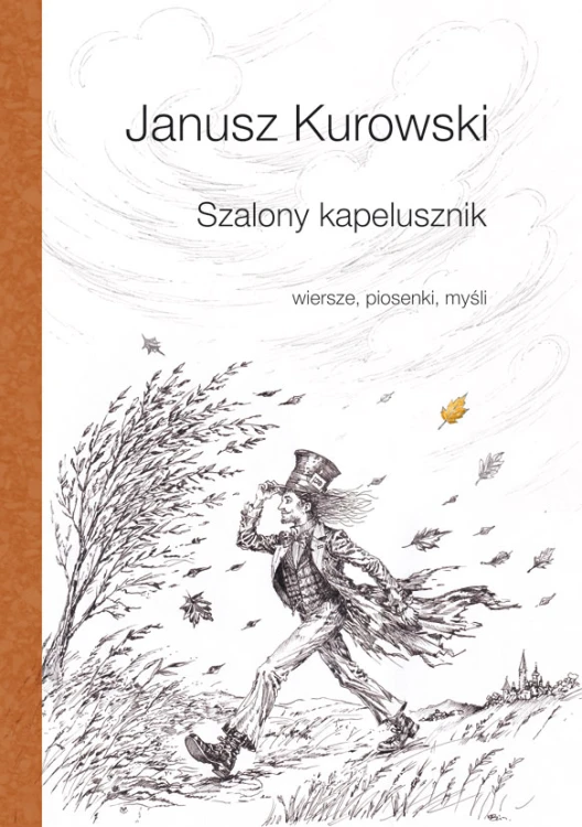 Janusz-Kurowski-Szalony-kapelusznik100.jpg